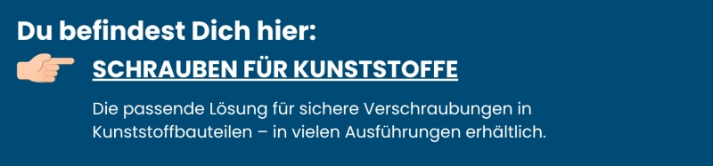 Schrauben für Kunststoffe