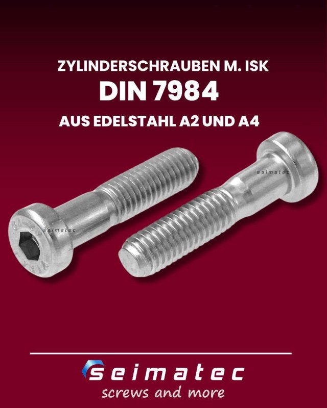 Innensechskantschrauben mit Zylinderkopf DIN 7984 Edelstahl A2 und A4