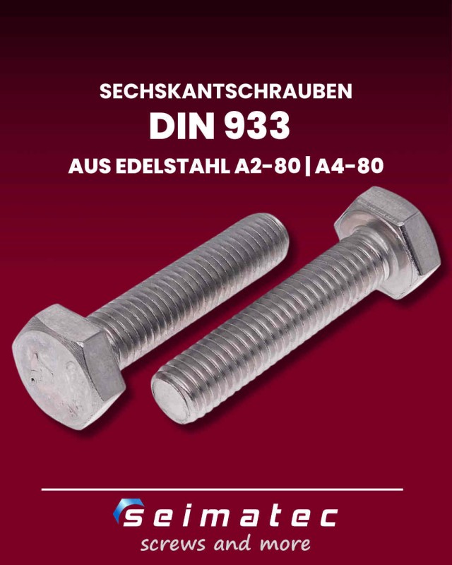 Sechskantschrauben A2-80 und A4-80 DIN 933