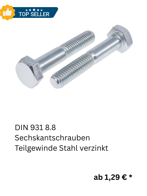 Sechskantschrauben DIN 931 8.8 Stahl verzinkt