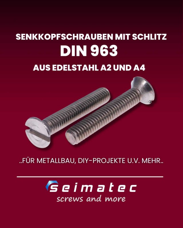 DIN 963 Senkkopfschrauben Edelstahl A2 und A4 mit Schlitz