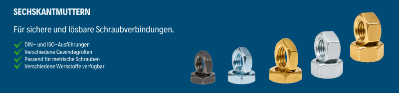 Muttern / Sechskantmuttern / Vierkantmuttern