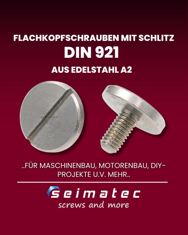 DIN 921 Flachkopfschrauben mit Schlitz und großem Kopf Edelstahl